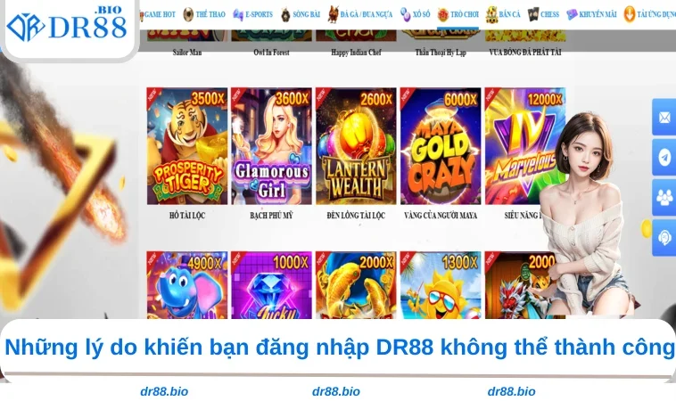 Những lý do khiến bạn đăng nhập DR88 không thể thành công