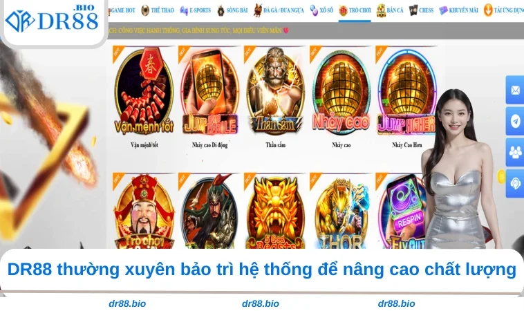 DR88 thường xuyên bảo trì hệ thống để nâng cao chất lượng