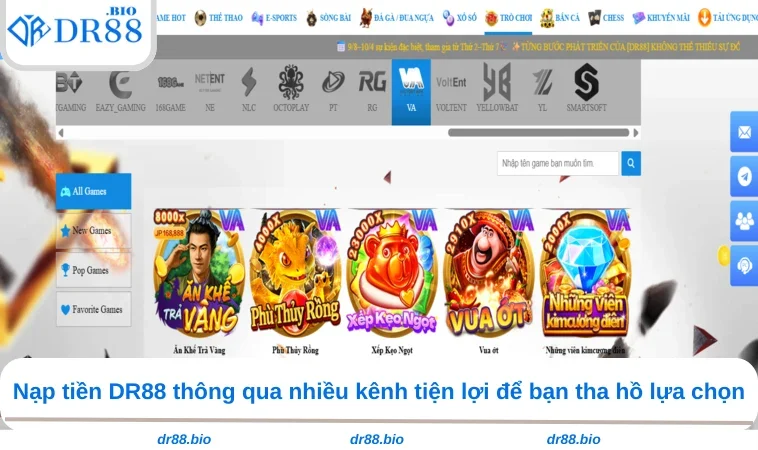 Nạp Tiền DR88 2 Nạp tiền DR88 thông qua nhiều kênh tiện lợi để bạn tha hồ lựa chọn