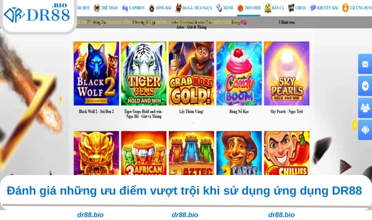 Tải App DR88 3 Đánh giá những ưu điểm vượt trội khi sử dụng ứng dụng DR88